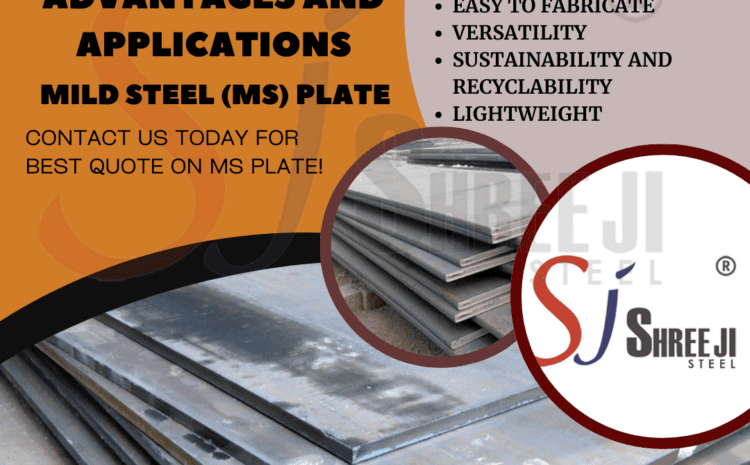 Application and Advantage of Mild Steel Plate