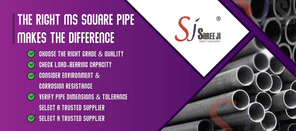 MS Square Pipe Makes the Difference